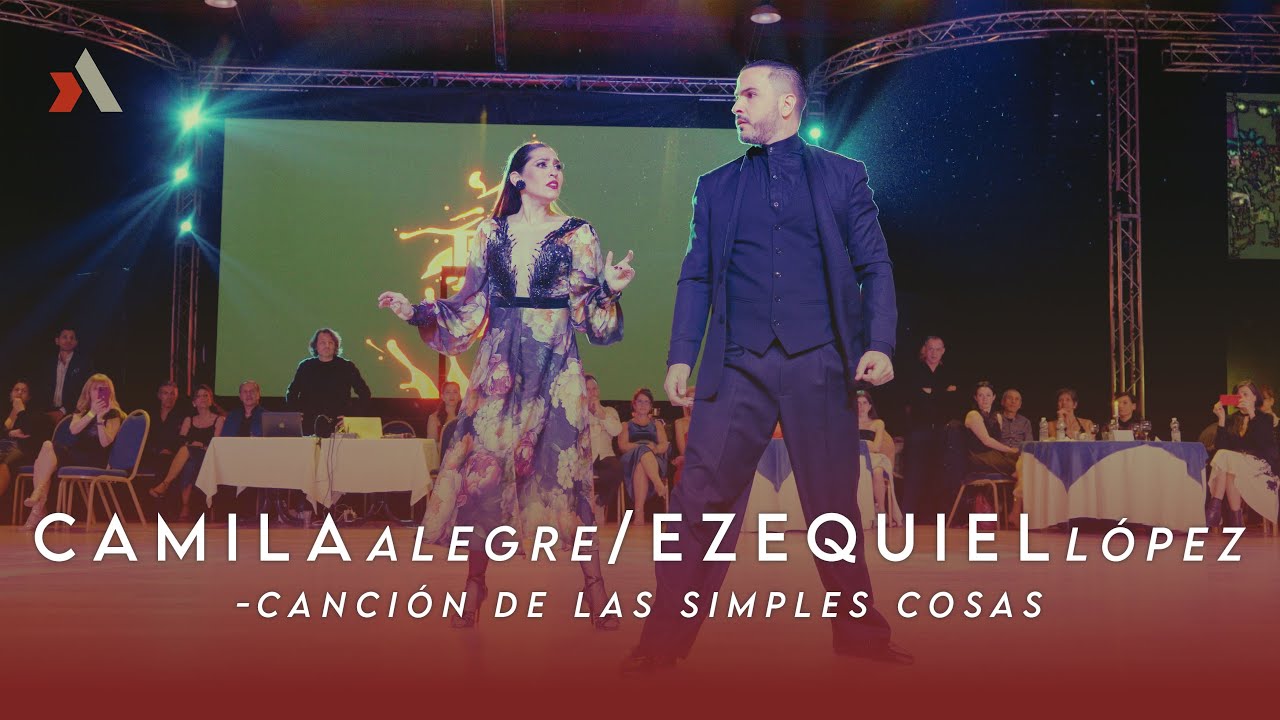 Video thumbnail for CAMILA ALEGRE & EZEQUIEL LÓPEZ - CANCIÓN DE LAS SIMPLES COSAS - ROJO TANGO FESTIVAL