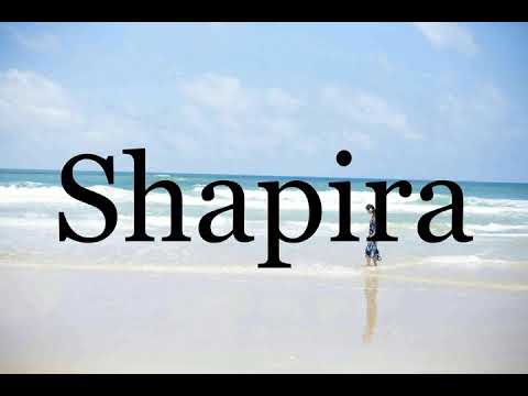 How To Pronounce Shapira🌈🌈🌈🌈🌈🌈Pronunciation Of Shapira
