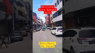 Download lagu Keliling Kota Kupang 2022 | Nusa Tenggara Timur. mp3