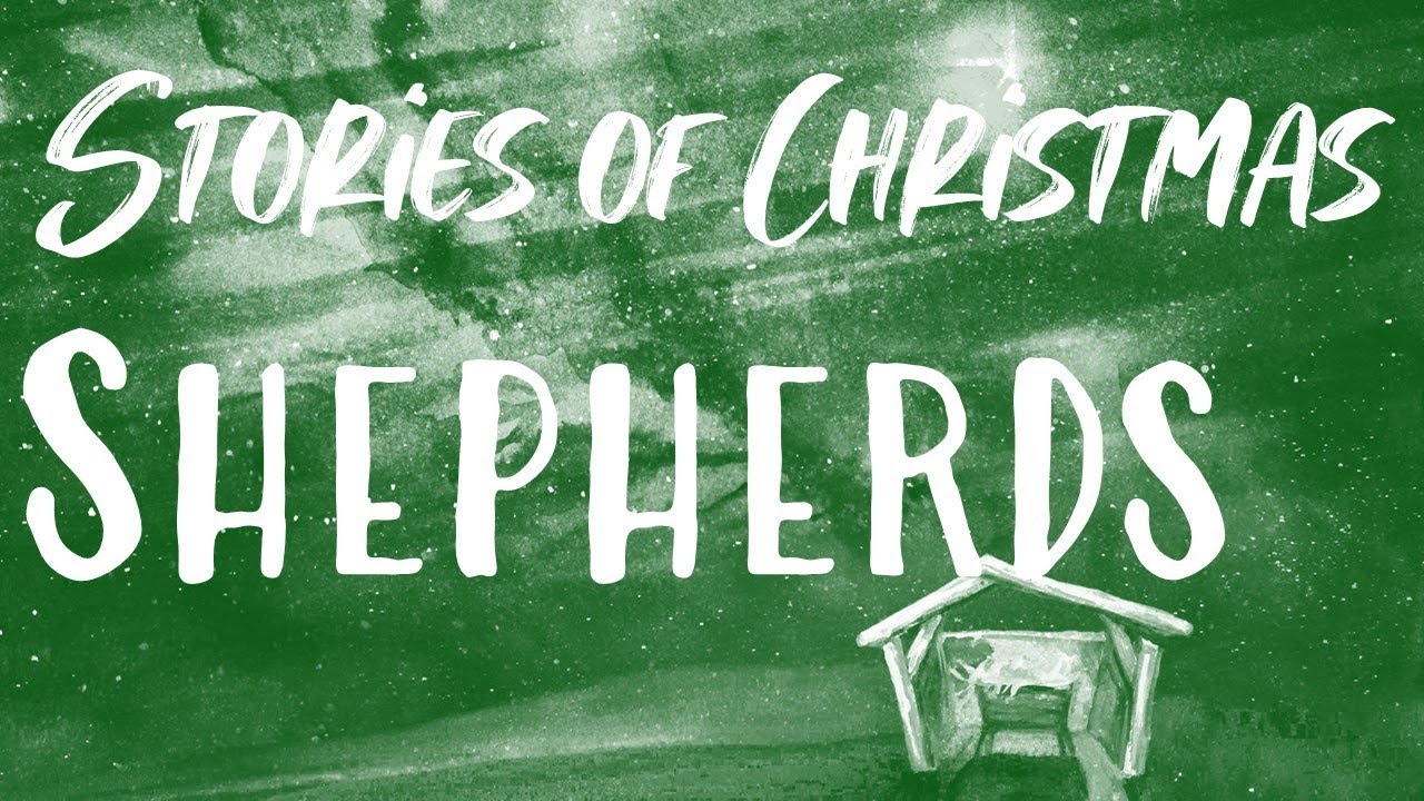The Shepherd's Story - Luke 2:1-20