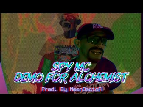 Spy MC - Demo For Alchemist