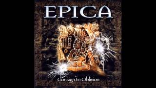 Epica - Consign To Oblivion (Full Album)