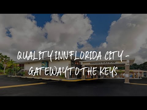 Quality Inn Florida City - Gateway to the Keys Review - Florida City , United States of America