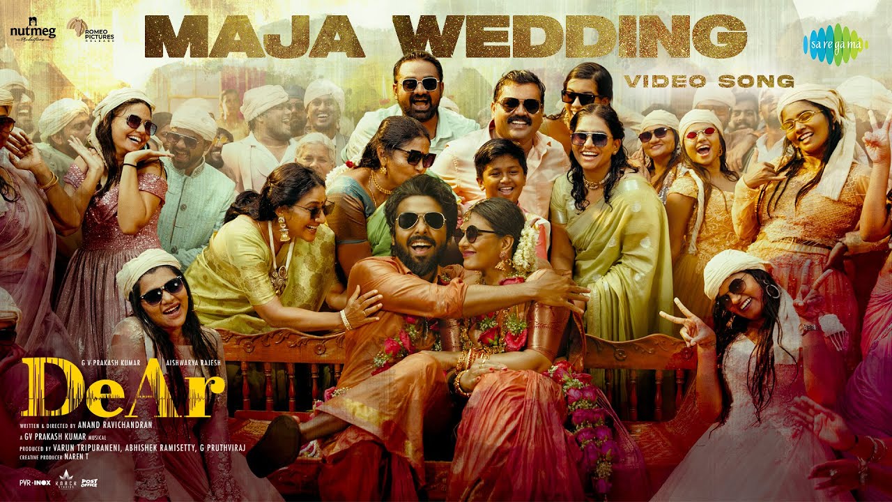 Maja Wedding Song Lyrics | DeAr 2024 | Anthony Daasan, Sinduri Vishal