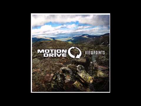 Motion Drive - Viewpoints [Full Album]