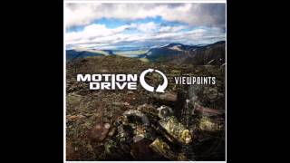 Motion Drive - Viewpoints [Full Album]