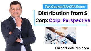 Distributions from S Corporation. CPA Exam