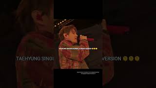 Download lagu TAEHYUNG SINGING NORMAL KOREAN VERSION 🔥🔥 #bts #kpop mp3