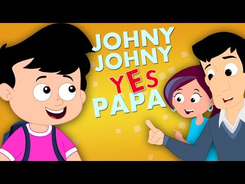 Johny Johny Yes Papa | Original Nursery Rhymes For Kids | rhymes songs | kids song Video