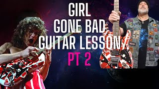 How to play VH Girl Gone Bad on guitar [Part 2]