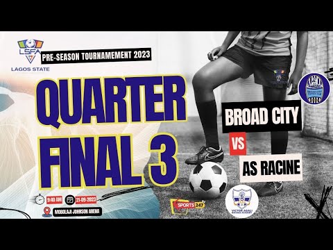 LSFA Pre-Season Football Tournament: AS Racine VS Broad City