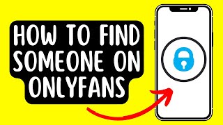 How To Find Someone On OnlyFans