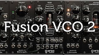 Video thumbnail for Erica Synths Fusion VCO 2 demo by Erica Synths