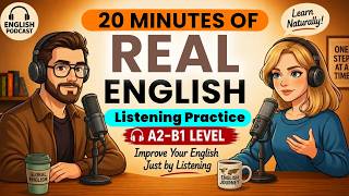 Improve Your English Just by Listening | Real English Listening Practice (B1-B2)