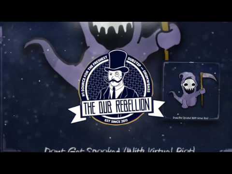 Dubloadz & Virtual Riot - Don't Get Spooked