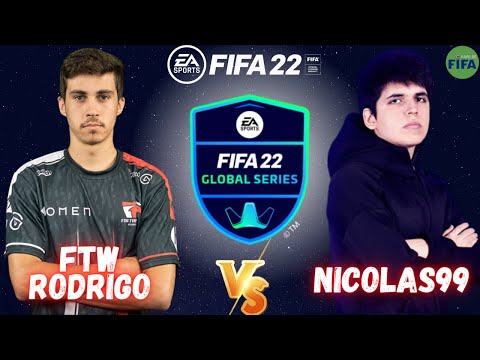 NICOLAS99FC VS FTW RODRIGO - FIFA 22 GLOBAL SERIES QUALIFY | PRÓ X PRÓ
