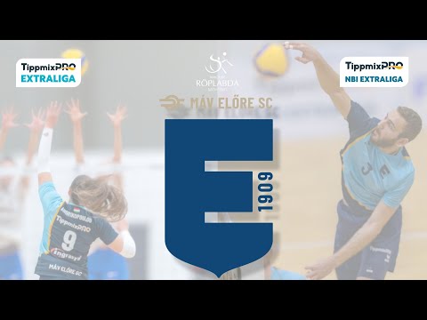 MÁV Előre Foxconn - Vasas SC | Magyar Röplabda TippmixPro Női Extraliga alapszakasz mérkőzés