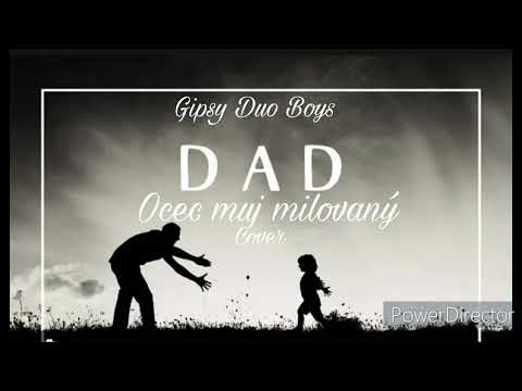 Gipsy duo boys ocec muj milovany
