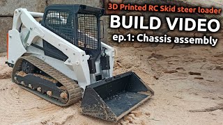 3D Printed Skid Steer. Build video ep.1: Chassis assembly by [AN3DRC]