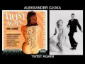 Aleksandër Gjoka - Twist Again (Emocion)