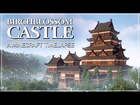 Birchblossom Castle - A Minecraft Timelapse