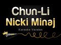 Nicki Minaj - Chun-Li (Karaoke Version)