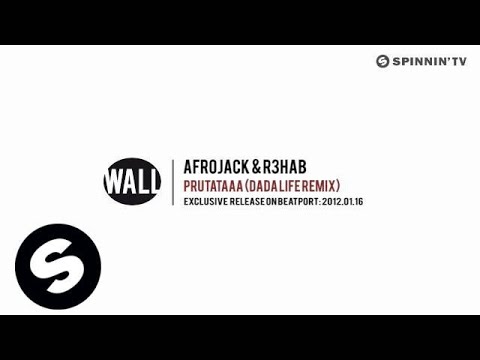 Afrojack & R3hab - Prutataaa (Dada Life Remix)
