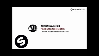 Afrojack & R3hab - Prutataaa (Dada Life Remix)