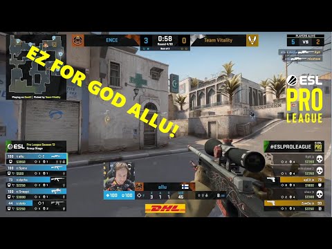 EZ FOR ALLU 4 KILLS! - VITALITY VS ENCE - ESL PRO LEAGUE GROUP B -CSGO BEST CLIP