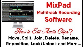 MixPad Audio Editing and Mixing Software (How to Edit Audio Clips?) - Complete Tutorial