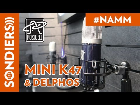 [NAMM2018] ROSWELL MINI K47 & DELPHOS - Low noise studio microphones with vintage capsules