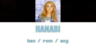 [浜崎あゆみ] Ayumi Hamasaki - HANABI [Color Coded Lyrics/Kan/Rom/Eng]