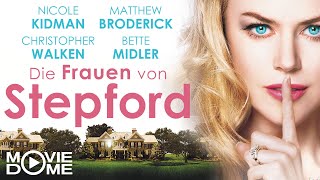 Dieser MYSTERYFILM mit Nicole Kidman wird dich verblüffen: Die Frauen von Stepford (Ganzer Film)