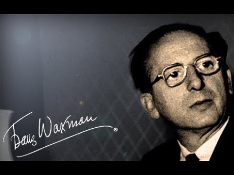 Franz Waxman The Melody Is Only Secondary.