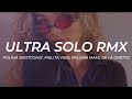 Polimá Westcoast, Pailita, Feid, Paloma Mami, De La Ghetto – ULTRA SOLO (Remix) || LETRA