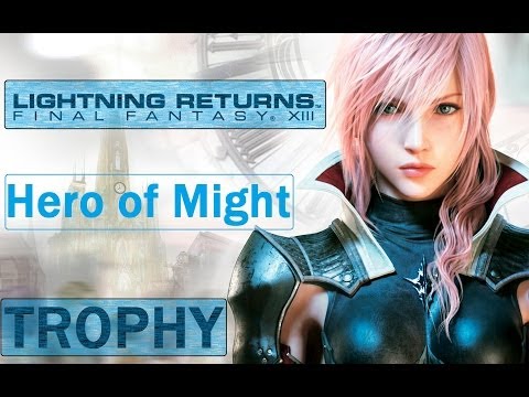 Lightning Returns FF XIII - Hero of Might Trophy