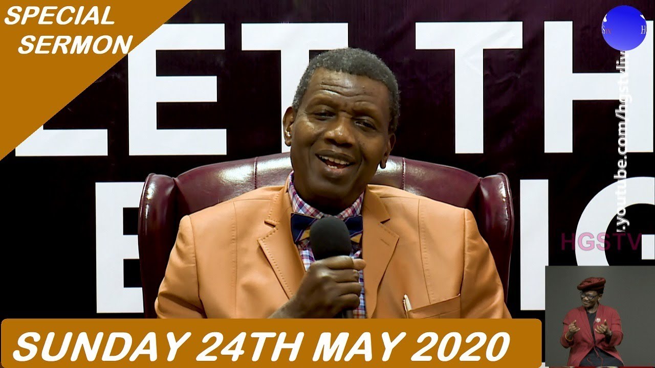 RCCG Sunday Service 24th May 2020 by Pastor E. A. Adeboye RCCG Sunday Live Service 24th May 2020