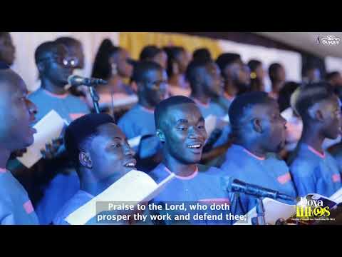 Praise to the Lord the Almighty||Joachim Neander||The University Choir, KNUST||Doxa THEÓS