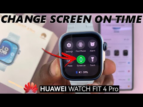 How To Adjust 'Screen ON' Time On Huawei Watch Fit 4 / Watch Fit 4 Pro