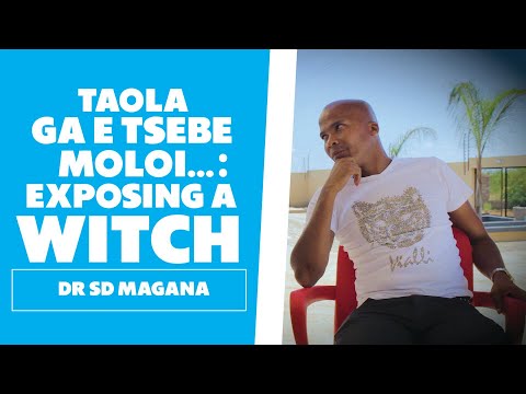 Exposing A Witch Part 1 - Dr DS Magana