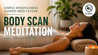 Simple Scan Mindfulness Guided Meditation No Music