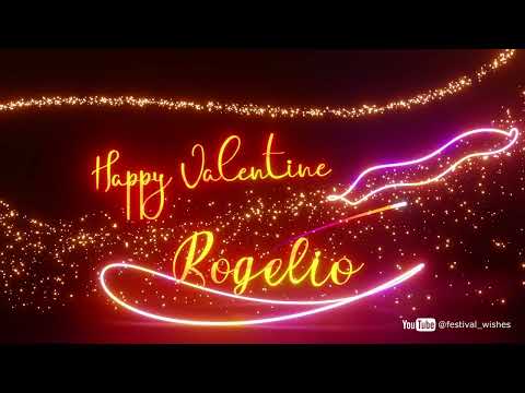 Rogelio #Valentine #special #video #wish Happy Valentine song - Happy Valentine wishes to you