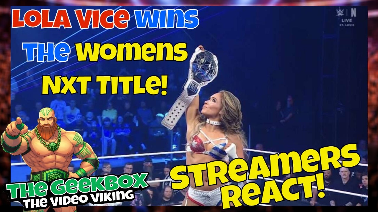 Streamers React! Lola Vice wins the Womens NXT Title!! #wwe #nxt #wrestling