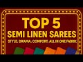 Top Semi Linen Saree Picks From Ashima