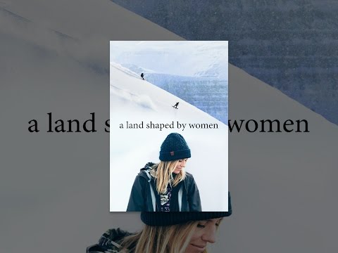 A Land Shaped by Women (OmU)