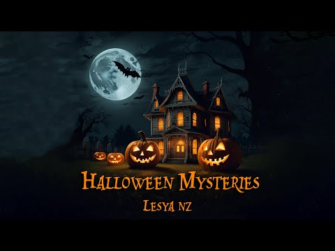 🎃Halloween Mysteries🎃 - by Lesya NZ (Mysterious Halloween Music for Videos)