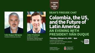 Colombia, the US, and the Future of Latin America: An Evening with President Iván Duque