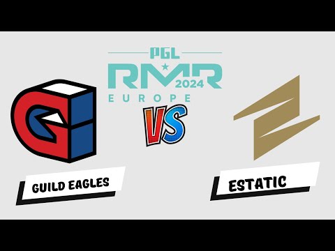Guild Eagles vs ESTATIC - PGL CS2 EU 2 RMR 2024