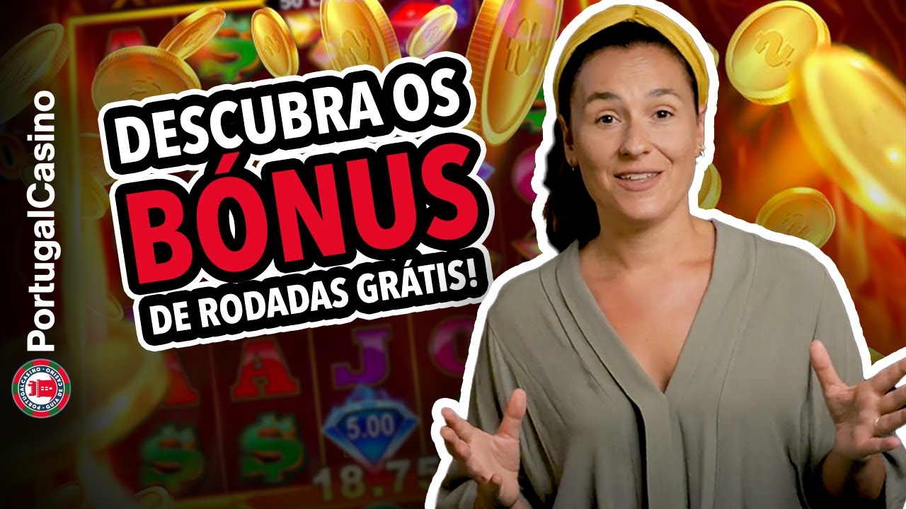 Bónus de rodadas grátis em Portugal [2023]