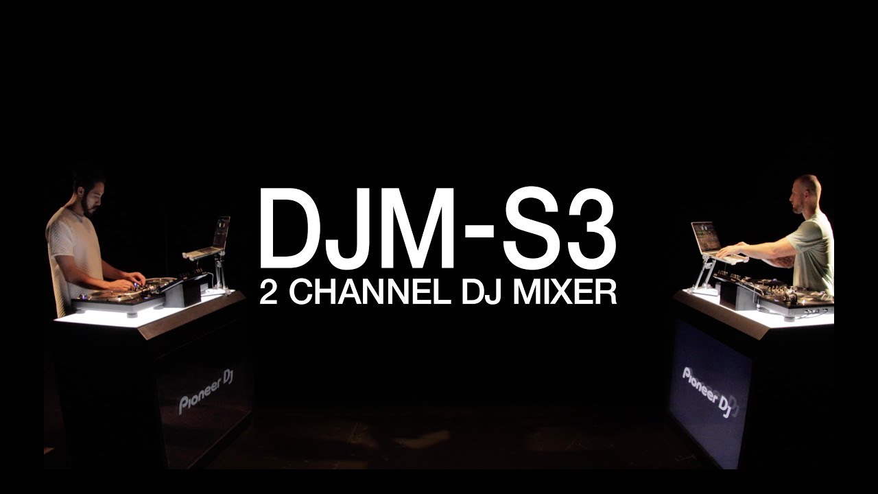 DJM-S3 - Mixer DJ | DJ Store | Tienda oficial